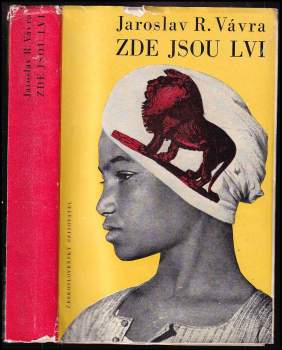 Jaroslav Raimund Vávra: Zde jsou lvi
