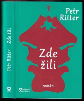 Petr Ritter: Zde žili