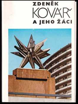 Jiří Kotalík: Zdeněk Kovář a jeho žáci : katalog výstavy Praha listopad 1987, Bratislava leden-únor 1988, Gottwaldov duben-květen 1988, Košice červen 1988.