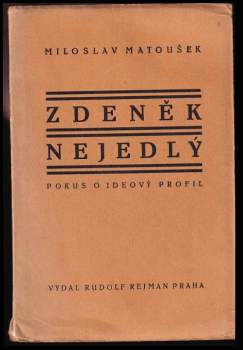 Miloslav Matoušek: Zdeněk Nejedlý