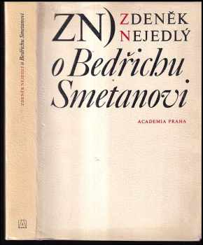 Zdeněk Nejedlý: O Bedřichu Smetanovi