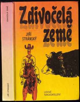 Jiří Stránský: Zdivočelá země
