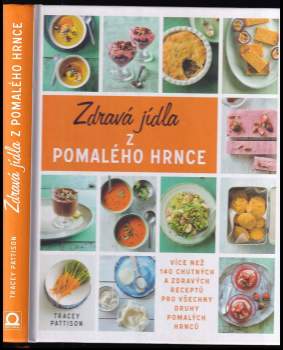 Tracey Pattison: Zdravá jídla z pomalého hrnce