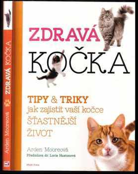 Arden Moore: Zdravá kočka