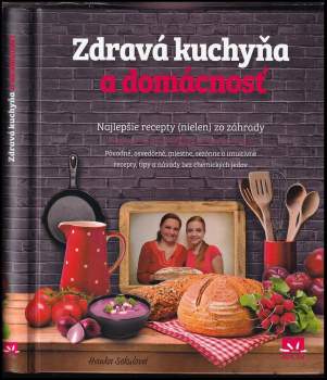 Zdravá kuchyňa a domácnosť