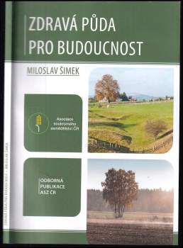 Zdravá půda pro budoucnost