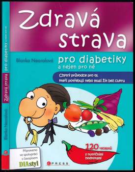 Zdravá strava pro diabetiky a nejen pro ně
