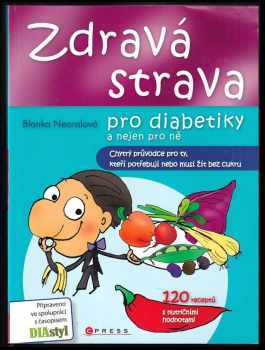 Zdravá strava pro diabetiky a nejen pro ně