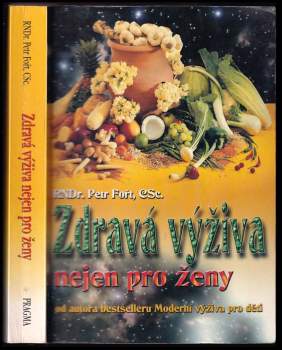 Zdravá výživa nejen pro ženy