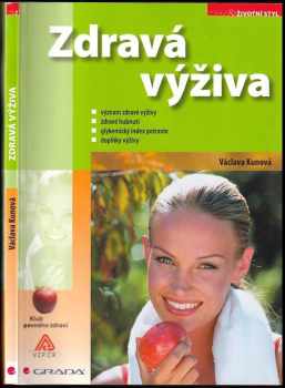 Zdravá výživa - Václava Kunová (2006, Grada) - ID: 568646