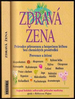 Rebecca Papas: Zdravá žena
