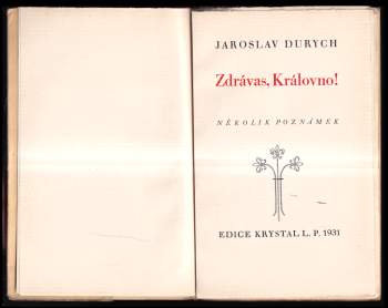 Jaroslav Durych: Zdrávas, Královno!