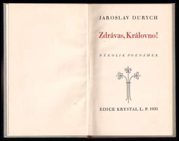 Jaroslav Durych: Zdrávas, Královno!