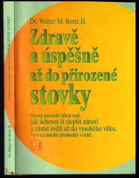Jana Hollanová: Zdravě a úspěšně až do přirozené stovky