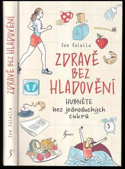 Joseph Colella: Zdravě bez hladovění