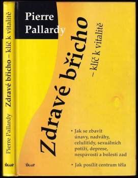 Pierre Pallardy: Zdravé břicho - klíč k vitalitě