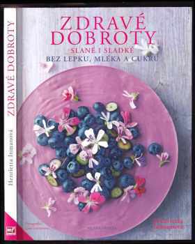 Henrietta Inman: Zdravé dobroty