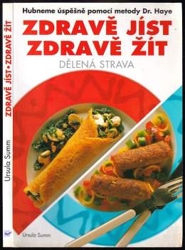 Ursula Summ: Zdravě jíst, zdravě žít