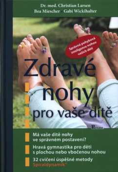 Christian Larsen: Zdravé nohy pro vaše dítě