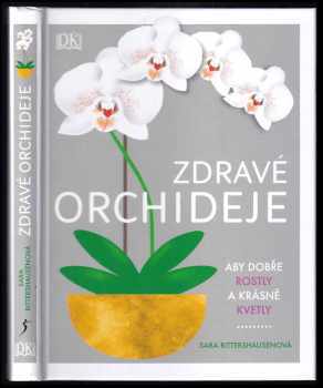 Sara Rittershausen: Zdravé orchideje