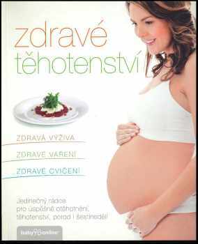 Kamila Vorlová: Zdravé těhotenství