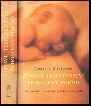 Zdravé těhotenství, přirozený porod