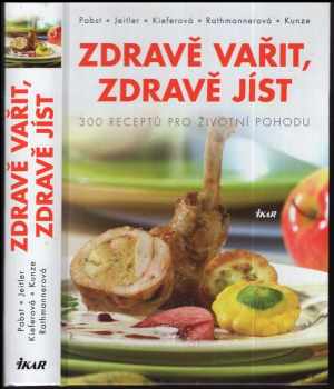 Johann Pabst: Zdravě vařit, zdravě jíst