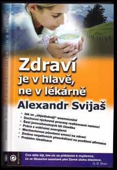 Zdraví je v hlavě, ne v lékárně