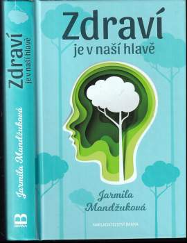 Zdraví je v naší hlavě