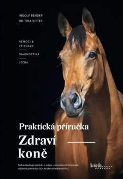 Ingolf Bender: Zdraví koně