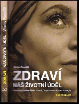 Zdraví, náš životní úděl