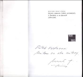 Michal Šimůnek: Zdraví nemocní říšští protektoři v Čechách a na Moravě 1939-1945