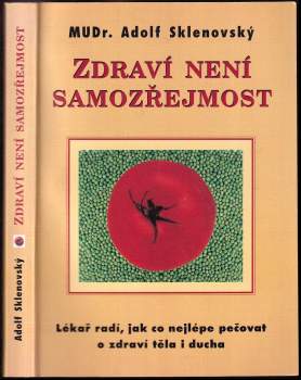 Zdraví není samozřejmost