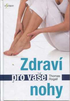 Zdraví pro vaše nohy