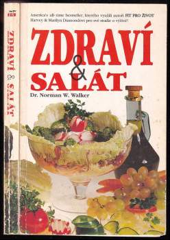 Norman Wardhaugh Walker: Zdraví & salát