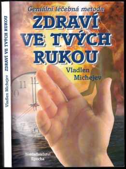 Zdraví ve tvých rukou