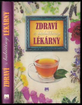 Renato Magát: Zdraví z babiččiny lékárny