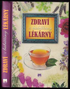 Renato Magát: Zdraví z babiččiny lékárny