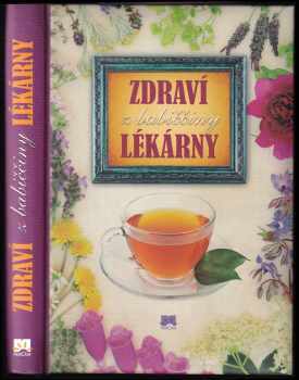 Zdraví z babiččiny lékárny
