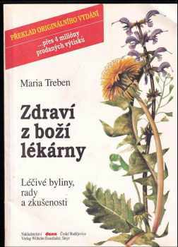 Maria Treben: Zdraví z boží lékárny