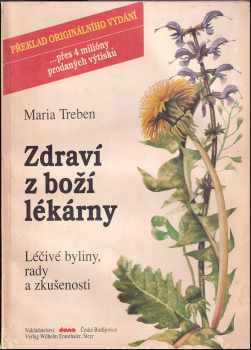Maria Treben: Zdraví z boží lékárny