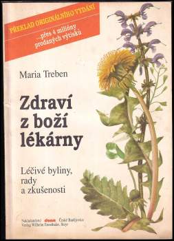 Maria Treben: Zdraví z boží lékárny