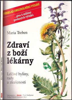 Zdraví z boží lékárny : léčivé byliny, rady a zkušenosti