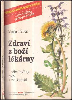 Zdraví z boží lékárny : léčivé byliny, rady a zkušenosti