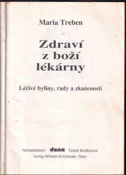 Maria Treben: Zdraví z boží lékárny