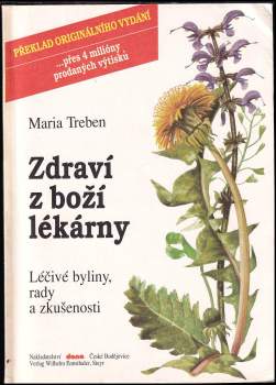 Maria Treben: Zdraví z boží lékárny