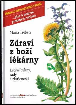 Maria Treben: Zdraví z boží lékárny