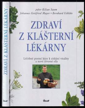 Zdraví z klášterní lékárny