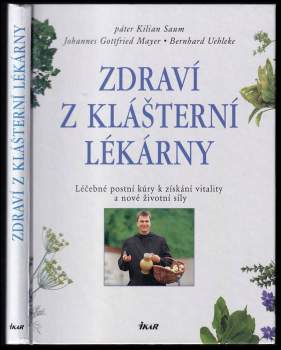 Zdraví z klášterní lékárny