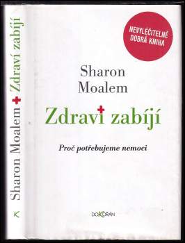 Sharon Moalem: Zdraví zabíjí
